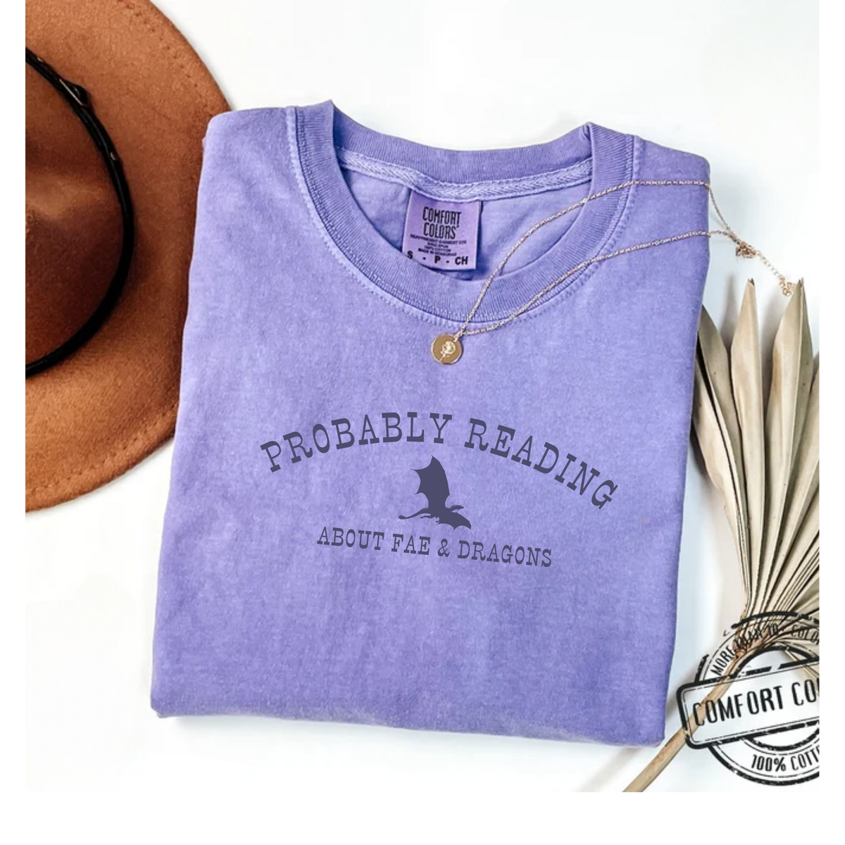 T-shirt Probably Reading about Fae & Dragons