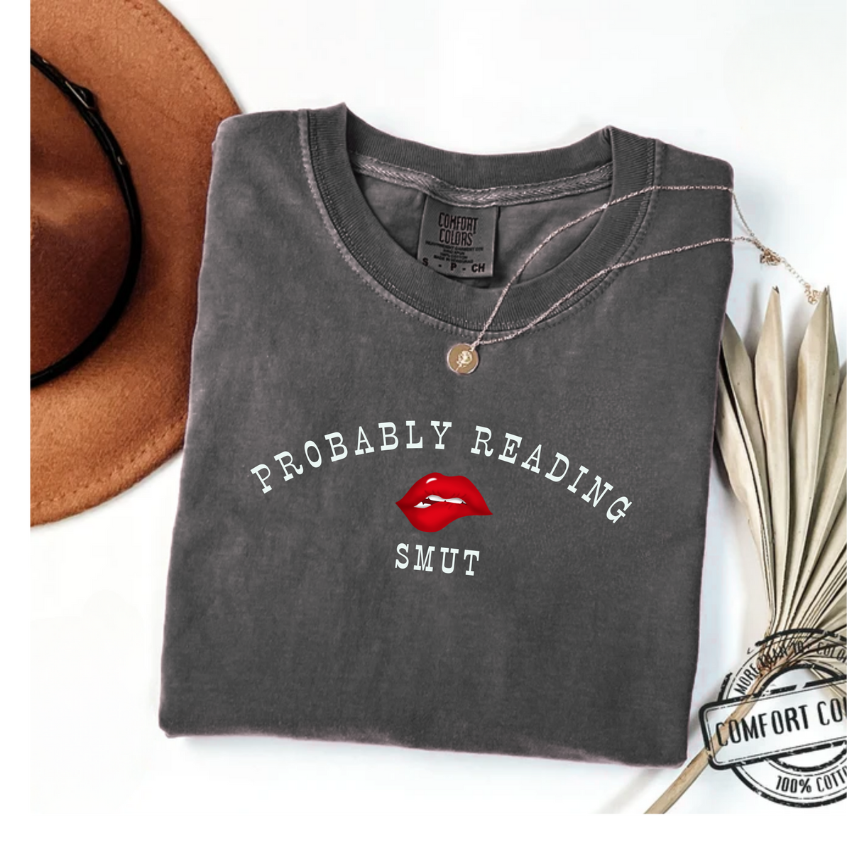 T-shirt Probably Reading Smut