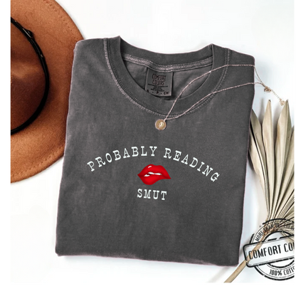 T-shirt Probably Reading Smut