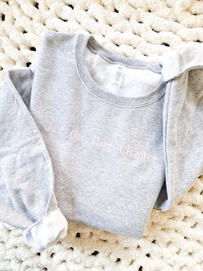 Sweatshirt Just One More Chapter