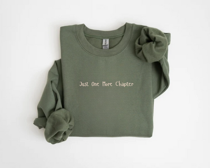 Sweatshirt Just One More Chapter