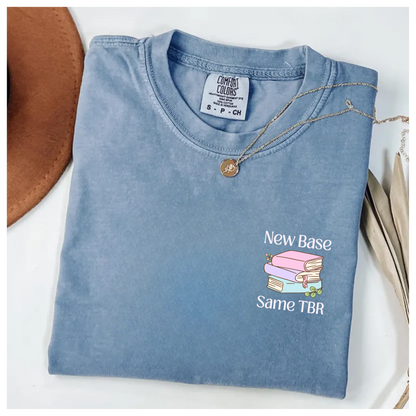 T-shirt 'New Base Same TBR'